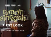 Baru Dirilis, First Look “Rumah Singgah” Langsung Raup 4 Juta Tayangan